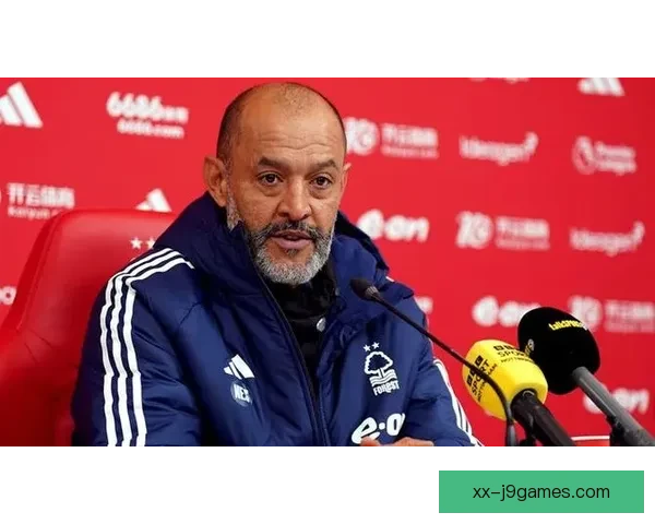 努诺·埃斯皮里托·桑托正式接掌诺丁汉森林帅印开启新篇章